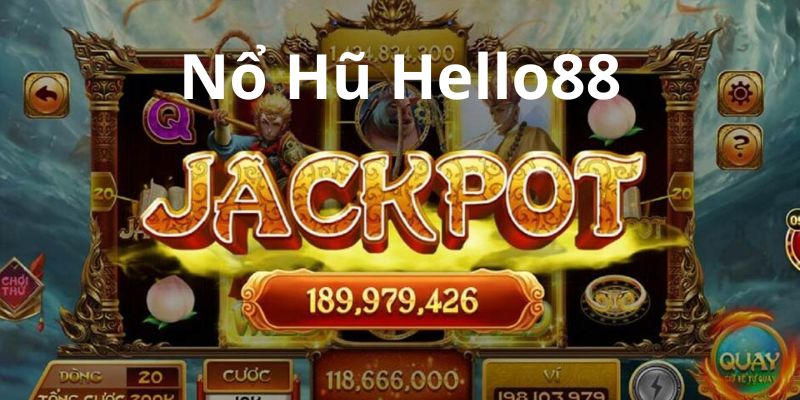 Tổng quan về tựa game nổ hũ Hello88